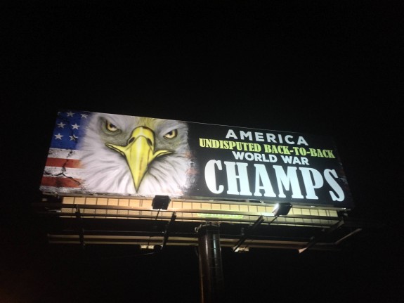 This hilarious billboard reminds the world why you don’t want to mess with the United States of America